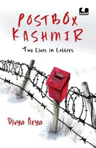 Cover image for Postbox Kashmir: Two Lives in Letters | A must-read non-fiction on the past and present of Kashmir by Divya Arya, a BBC journalist | Penguin India Books