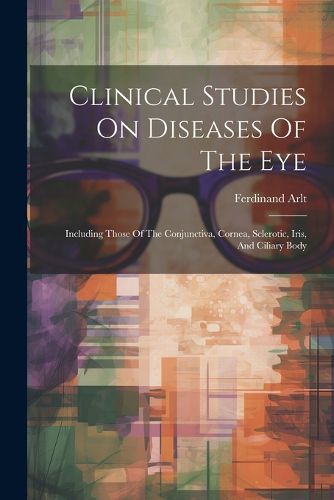 Clinical Studies On Diseases Of The Eye