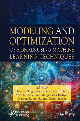 Cover image for Modeling and Optimization of Signals Using Machine Learning Techniques