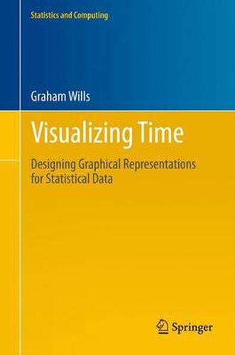 Cover image for Visualizing Time: Designing Graphical Representations for Statistical Data