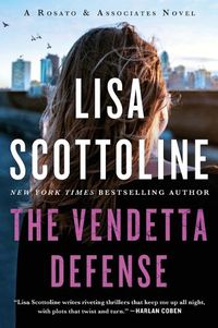 Cover image for The Vendetta Defense: A Rosato & Associates Novel