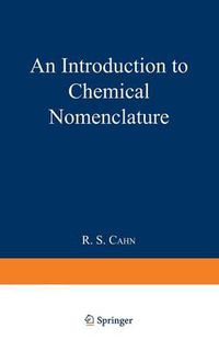 Cover image for An Introduction to Chemical Nomenclature