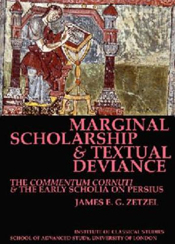 Cover image for Marginal Scholarship and Textual Deviance (BICS Supplement 84)