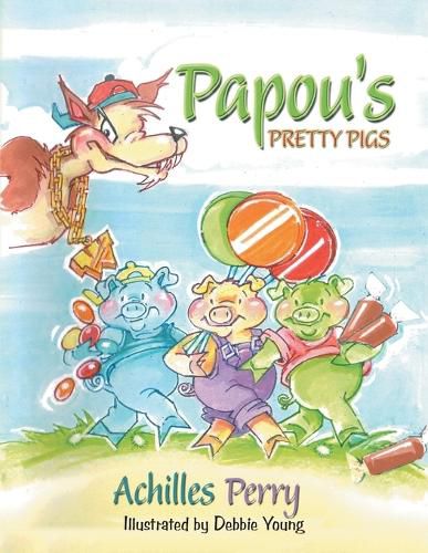 Cover image for Papou's PRETTY PIGS