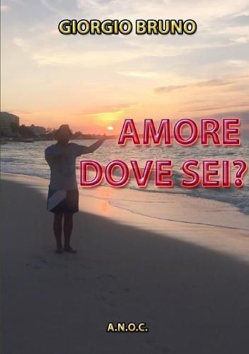 Cover image for Amore Dove Sei?