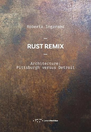 Cover image for Rust Remix Architecture: Pittsburg versus Detroit