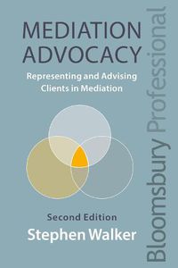 Cover image for Mediation Advocacy: Representing and Advising Clients in Mediation