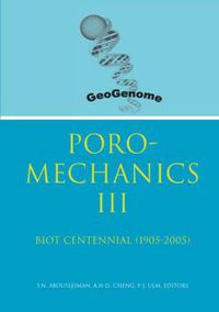 Cover image for Poromechanics III - Biot Centennial (1905-2005): Proceedings of the 3rd Biot Conference on Poromechanics, 24-27 May 2005, Norman, Oklahoma, USA