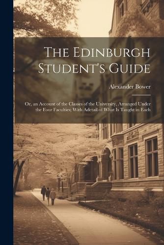 The Edinburgh Student's Guide