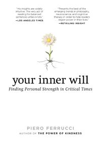 Cover image for Your Inner Will: Finding Personal Strength in Critical Times