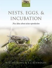 Cover image for Nests, Eggs, and Incubation: New ideas about avian reproduction