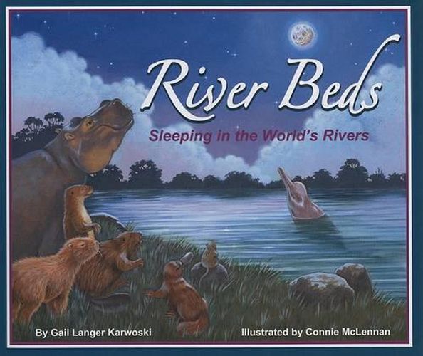 Cover image for River Beds: Sleeping in the World's Rivers