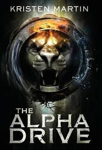 Cover image for The Alpha Drive