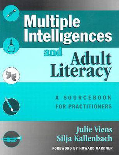 Cover image for Multiple Intelligences and Adult Literacy: A Sourcebook for Practitioners