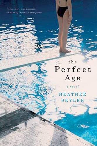 Cover image for The Perfect Age: A Novel