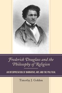 Cover image for Frederick Douglass and the Philosophy of Religion