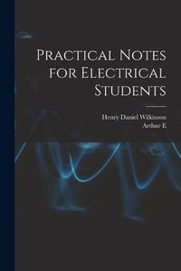 Cover image for Practical Notes for Electrical Students