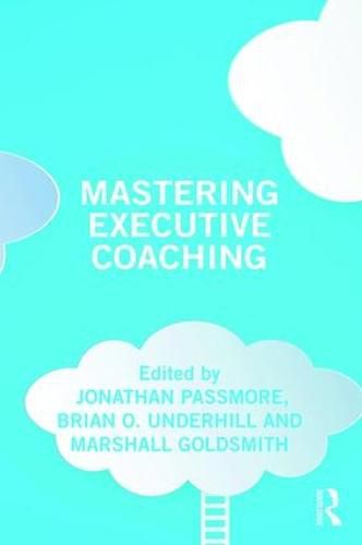 Cover image for Mastering Executive Coaching