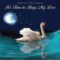Cover image for It's Time To Sleep, My Love