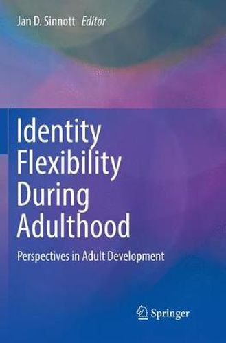 Identity Flexibility During Adulthood: Perspectives in Adult Development