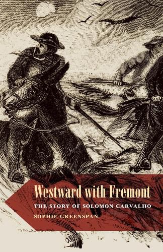 Cover image for Westward with Fremont: The Story of Solomon Carvalho