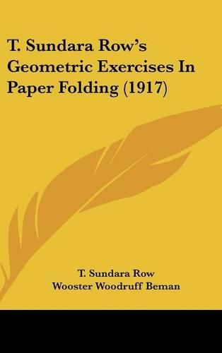 T. Sundara Row's Geometric Exercises in Paper Folding (1917)