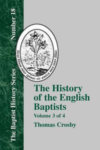 Cover image for History of the English Baptists - Vol. 3