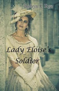 Cover image for Lady Eloise's Soldier