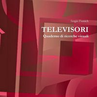 Cover image for Televisori. Quaderno Di Ricerche Visuali