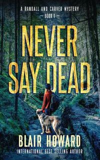 Cover image for Never Say Dead