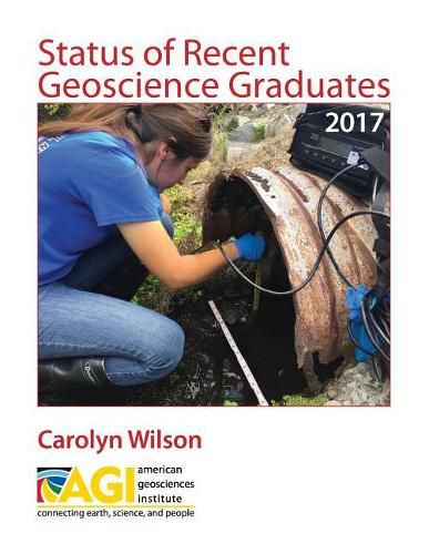 Cover image for Status of Recent Geoscience Graduates 2017