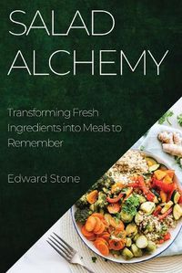 Cover image for Salad Alchemy