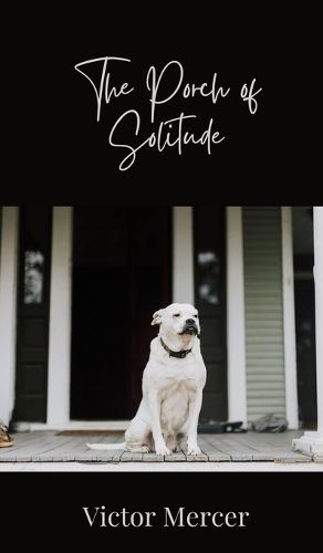 Cover image for The Porch of Solitude