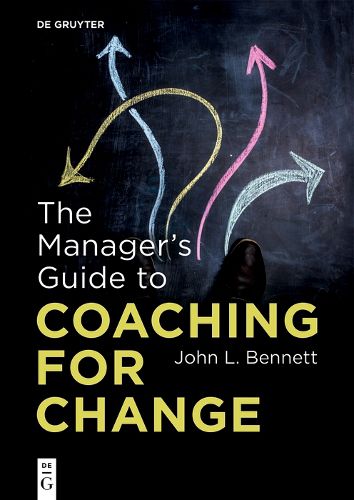 Cover image for The Manager's Guide to Coaching for Change