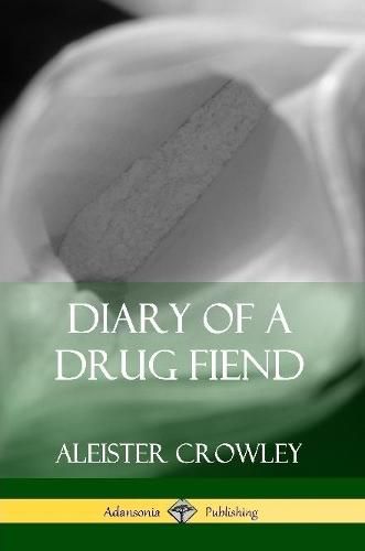 Cover image for Diary of a Drug Fiend