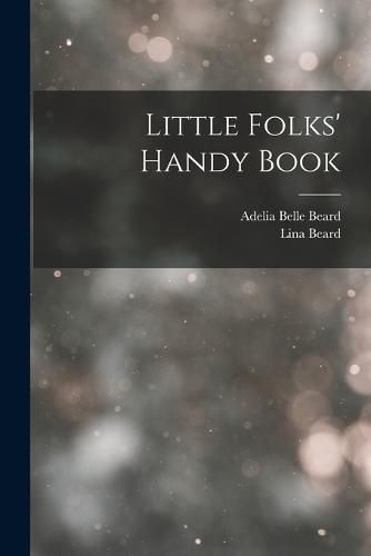 Cover image for Little Folks' Handy Book