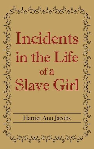 Incidents in the Life of a Slave Girl