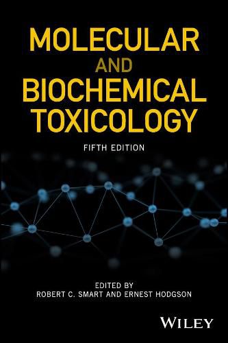 Molecular and Biochemical Toxicology, Fifth Edition