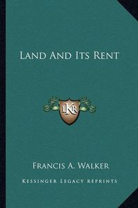 Cover image for Land and Its Rent