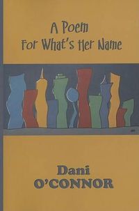 Cover image for Poem for What's Her Name