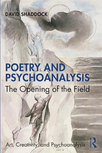 Cover image for Poetry and Psychoanalysis: The Opening of the Field