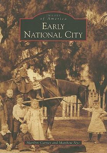 Cover image for Early National City, Ca