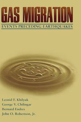 Cover image for Gas Migration: Events Preceding Earthquakes