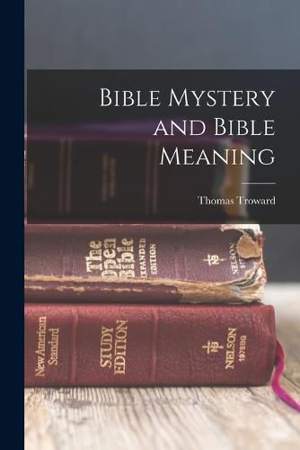 Bible Mystery and Bible Meaning