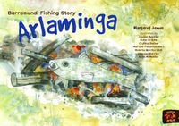 Cover image for Barramundi Fishing Story Arlaminga