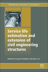 Cover image for Service Life Estimation and Extension of Civil Engineering Structures