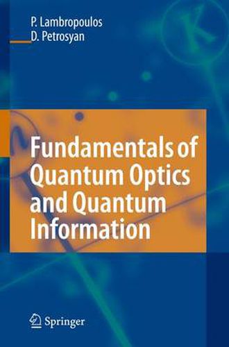 Cover image for Fundamentals of Quantum Optics and Quantum Information