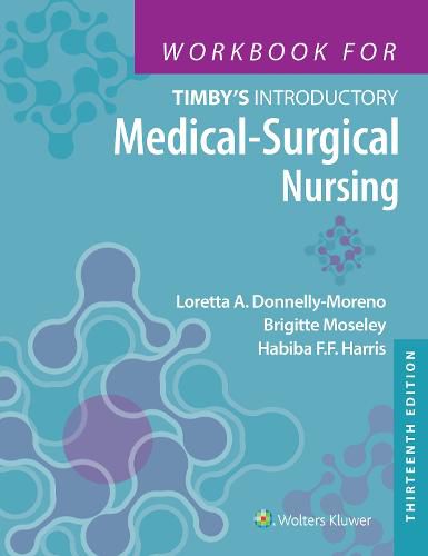 Cover image for Workbook for Timby's Introductory Medical-Surgical Nursing