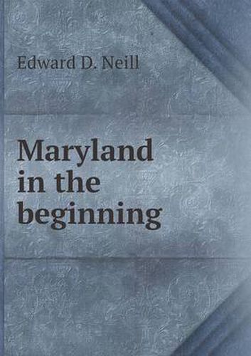 Cover image for Maryland in the beginning