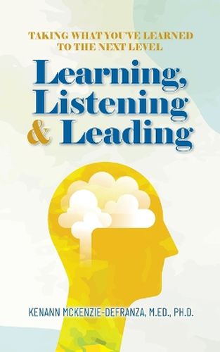 Cover image for Learning, Listening & Leading